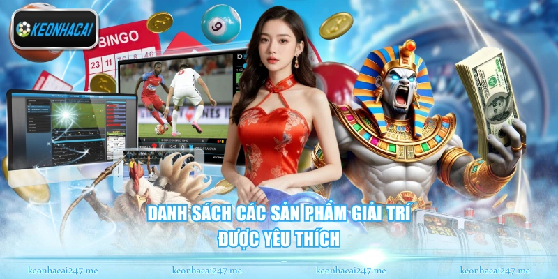 Bin88 - Thiên Đường Giải Trí Trực Tuyến Đỉnh Cao Nhất 2 Danh sách các sản phẩm giải trí được yêu thích