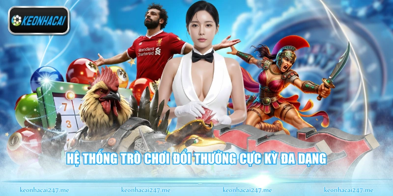 Max88 - Sân Chơi Đổi Thưởng Trực Tuyến Hấp Dẫn Nhất 2 Hệ thống trò chơi đổi thưởng cực kỳ đa dạng