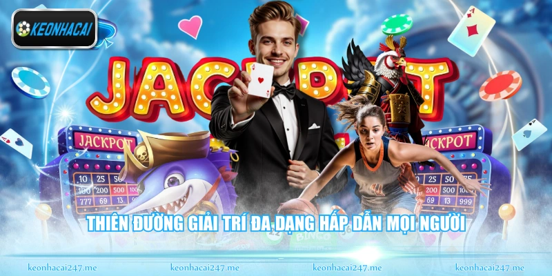 F8BET - Điểm Đến Lý Tưởng Cho Tín Đồ Đam Mê Cá Cược 2 Thiên đường giải trí đa dạng hấp dẫn mọi người